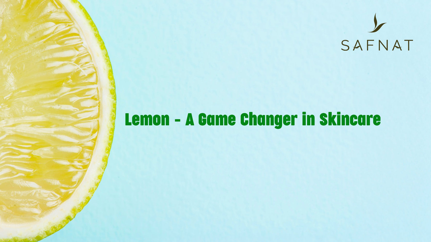 Lemon – A Game Changer in Skincare | Benefits & Best Lemon Face Wash